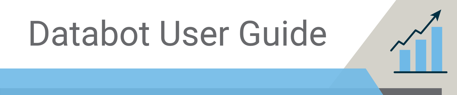 User Guide banner with the words Databot User Guide